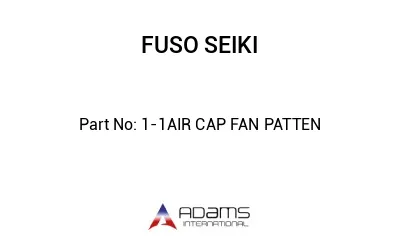 1-1AIR CAP FAN PATTEN