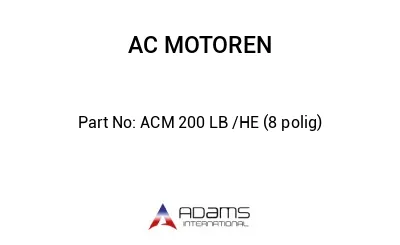 ACM 200 LB /HE (8 polig)