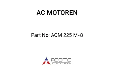 ACM 225 M-8