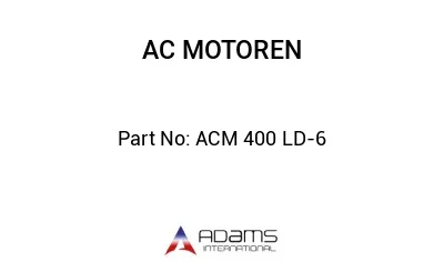 ACM 400 LD-6