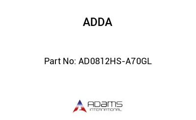 AD0812HS-A70GL