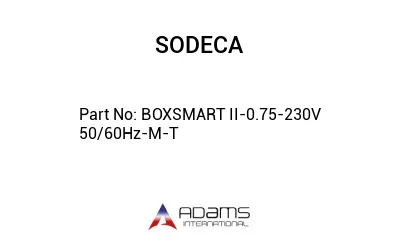 BOXSMART II-0.75-230V 50/60Hz-M-T