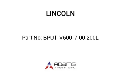 BPU1-V600-7 00 200L