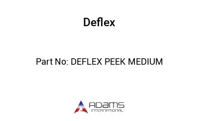 DEFLEX PEEK MEDIUM