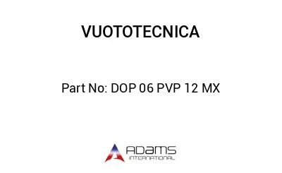 DOP 06 PVP 12 MX