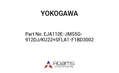 EJA110E-JMS5G-912DJ/KU22+SFLA1-F1BD3002