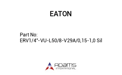 ERV1/4"-VU-L50/8-V29A/0,15-1,0 Sil