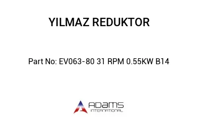 EV063-80 31 RPM 0.55KW B14