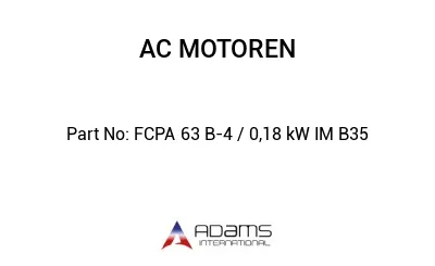 FCPA 63 B-4 / 0,18 kW IM B35