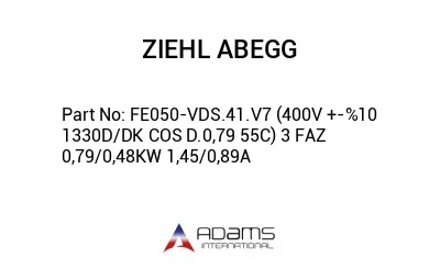 FE050-VDS.41.V7 (400V +-%10 1330D/DK COS D.0,79 55C) 3 FAZ 0,79/0,48KW 1,45/0,89A