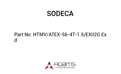 HTMV/ATEX-56-4T-1.5/EXII2G Ex d