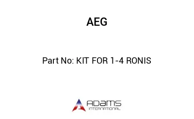 KIT FOR 1-4 RONIS