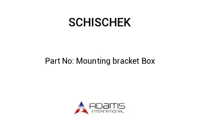 Mounting bracket Box