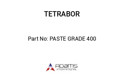 PASTE GRADE 400