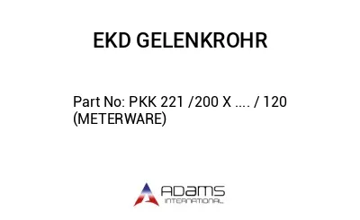 PKK 221 /200 X .... / 120 (METERWARE)