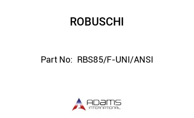  RBS85/F-UNI/ANSI