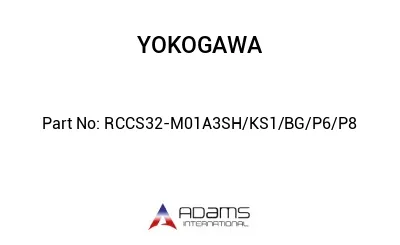 RCCS32-M01A3SH/KS1/BG/P6/P8