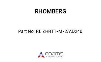 RE ZHRT1-M-2/AD240