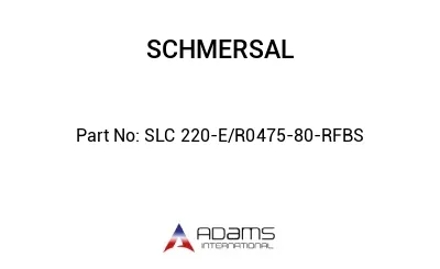 SLC 220-E/R0475-80-RFBS