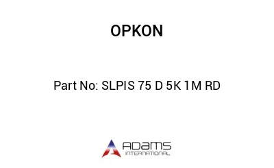 SLPIS 75 D 5K 1M RD