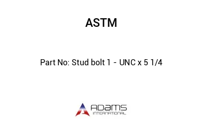 Stud bolt 1 - UNC x 5 1/4