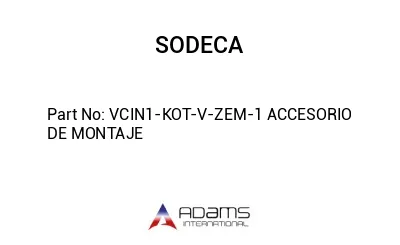 VCIN1-KOT-V-ZEM-1 ACCESORIO DE MONTAJE